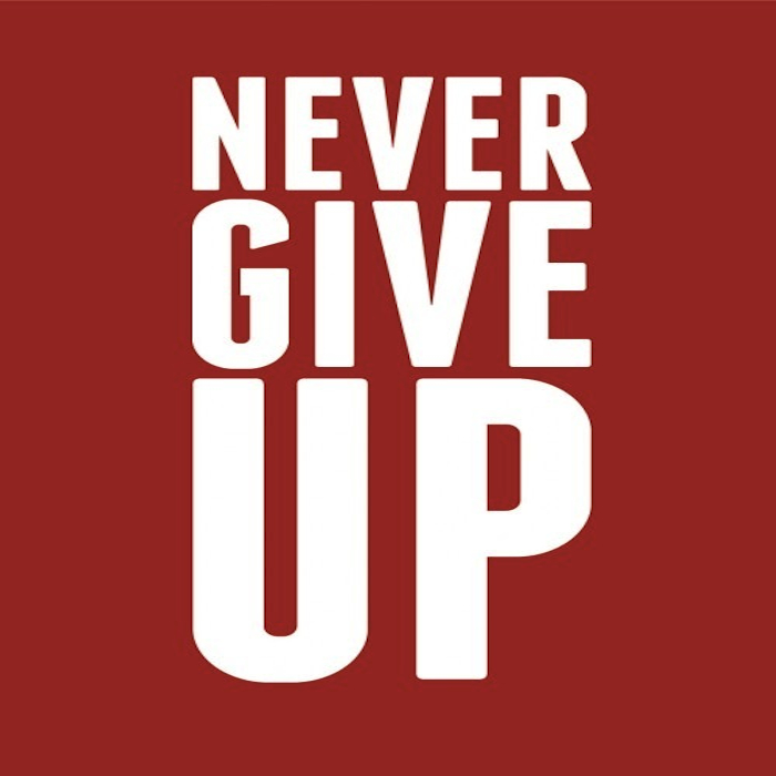 Never give up картинка